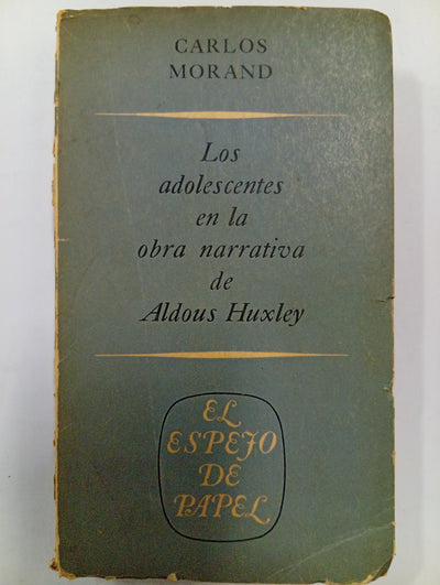 Los adolescentes en la obra narrativa de Aldous Huxley
