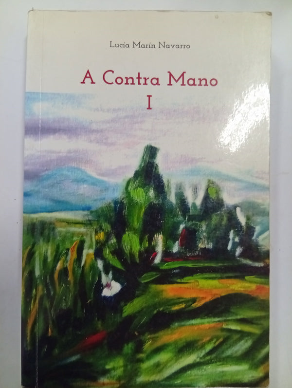 A contra mano I