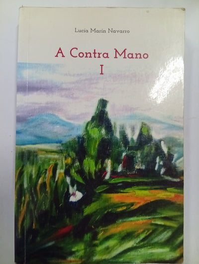 A contra mano I