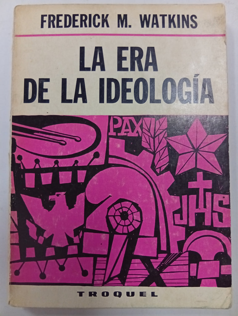 La era de la ideología