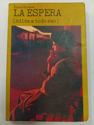 La espera (Adiós a todo eso)