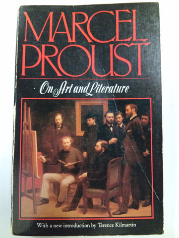 Marcel Proust on Art and Literature, 1896-1919
