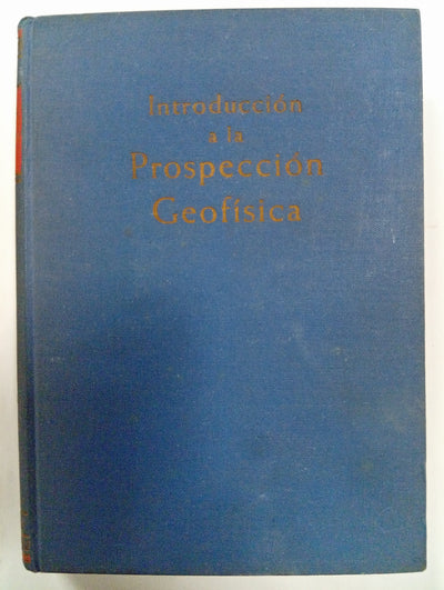 Introducción a la prospección geofísica