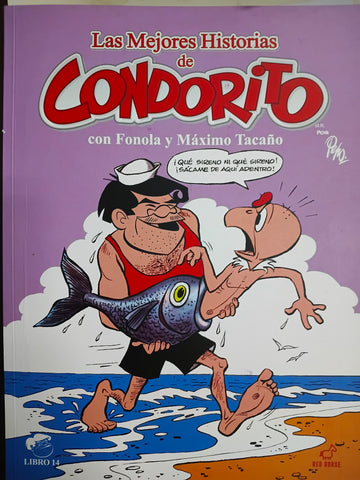 Las mejores historias de Condorito: con Fonola y Máximo Tacano