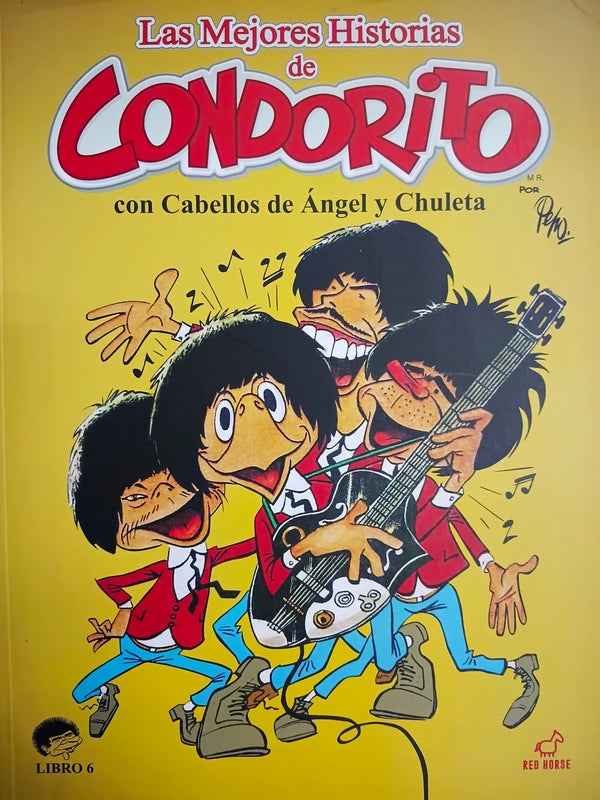 Las mejores historias de Condorito con Cabellos de Ángel y Chuleta