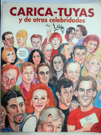 Carica-tuyas. Y de otras celebridades