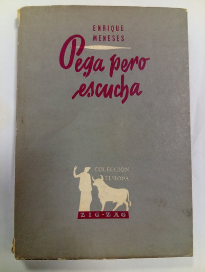 Pega pero escucha