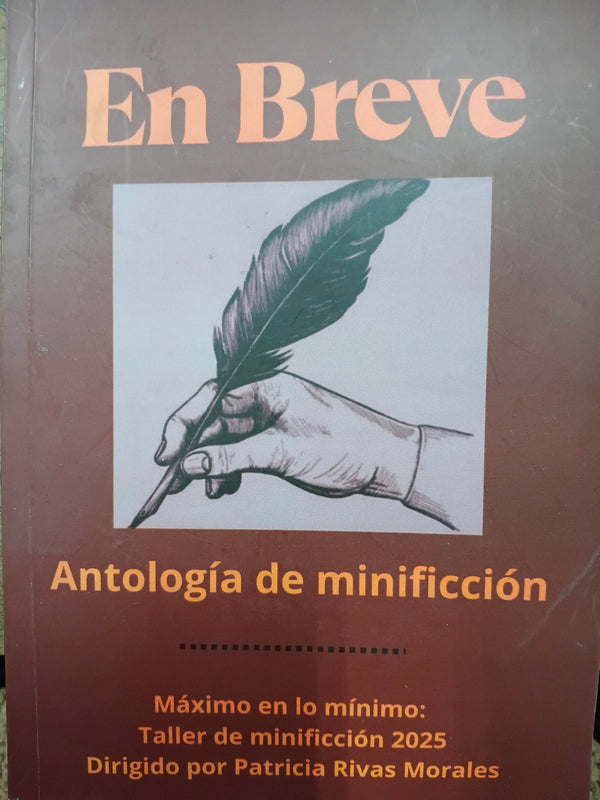En Breve; Antología de Minificción