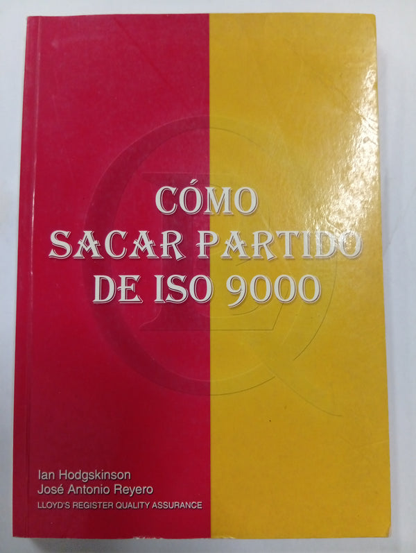 Cómo sacar partido de ISO 9000