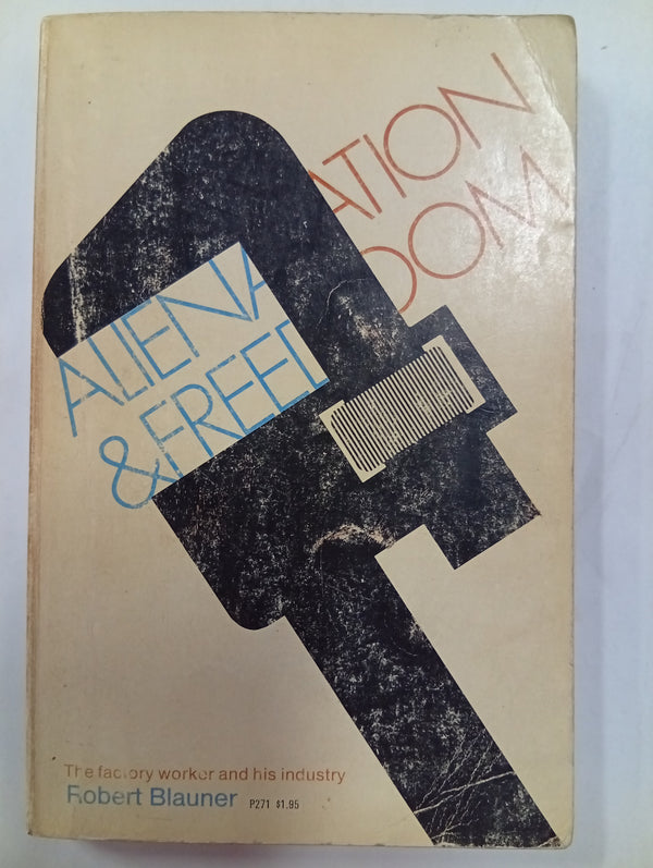 Alienation and Freedom