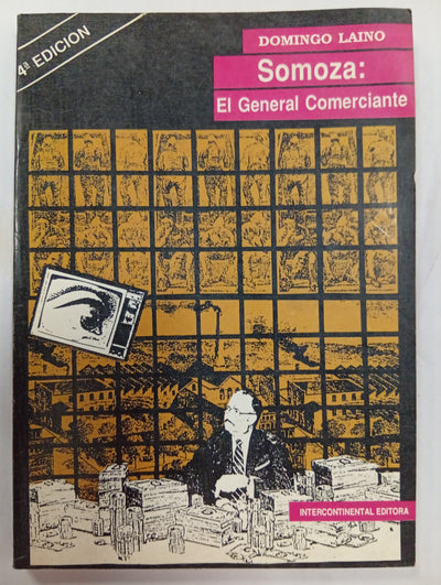 Somoza: El general comerciante