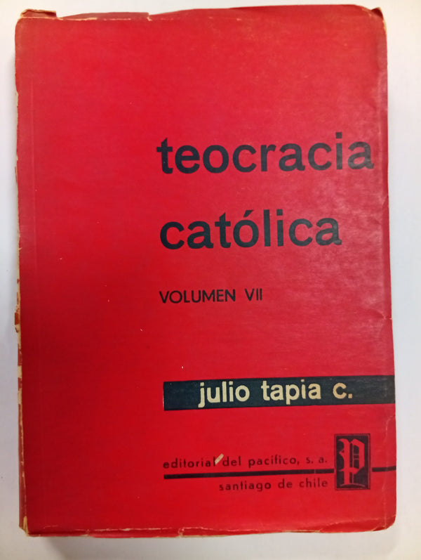 Teocracia católica (Volumen VII)