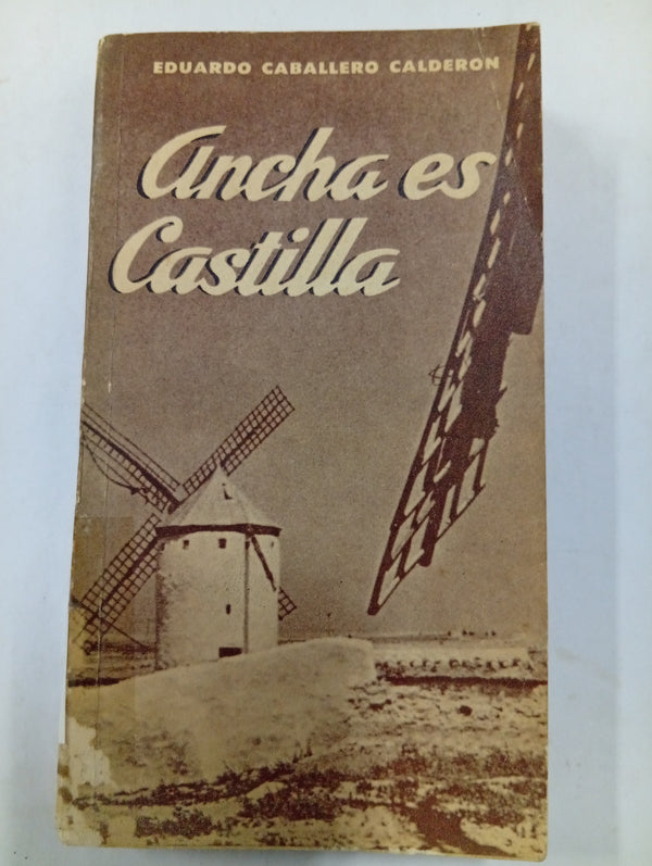 Ancha es Castilla