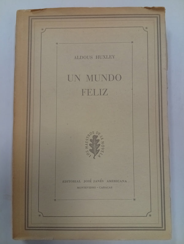 Un mundo feliz