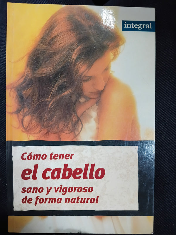 Como tener el cabello sano .....