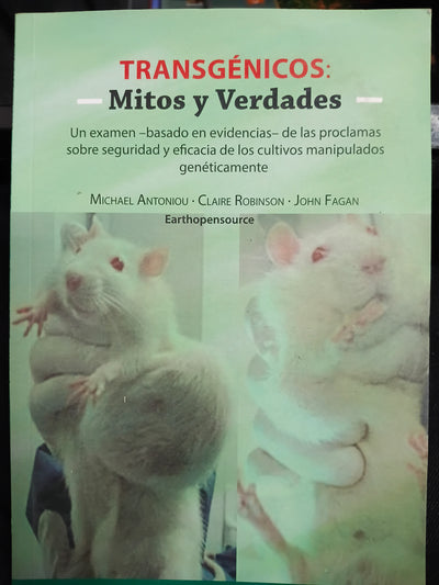 Transgénicos Mitos y verdades