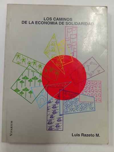 Los caminos de la economía de solidaridad