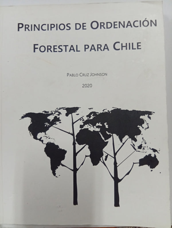Principios de ordenación forestal para Chile