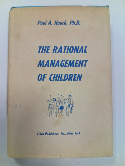 The Rational Management of Children