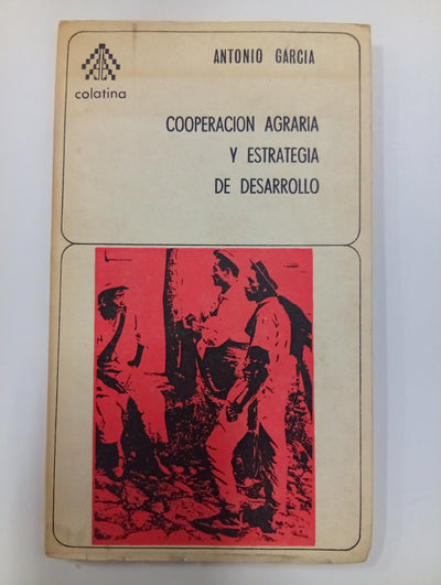 Cooperación agraria y estrategia de desarrollo