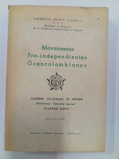 Movimientos pre-independientes grancolombianos