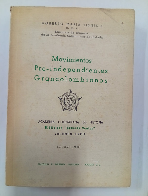 Movimientos pre-independientes grancolombianos