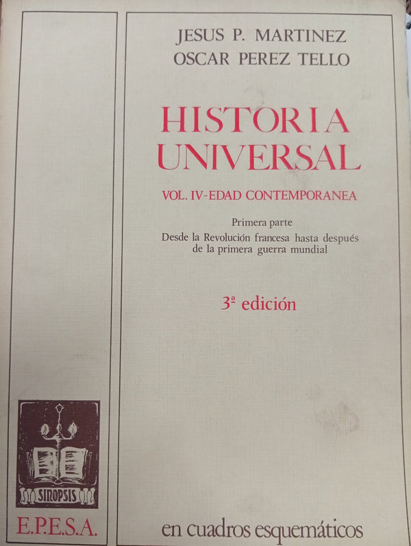 Historia universal. Vol. IV: Edad contemporánea (Primera parte)