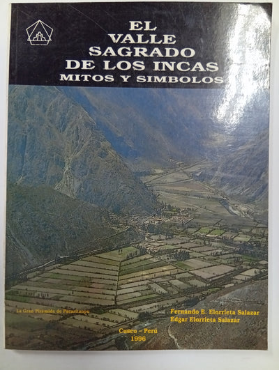 El valle sagrado de los incas: Mitos y símbolos
