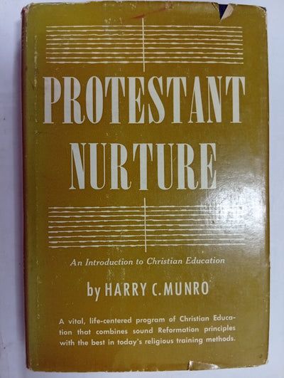 Protestant Nurture: An Introduction to Christian Education