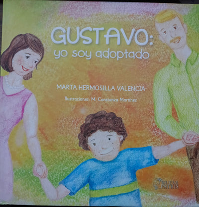 Gustavo: Yo soy adoptado