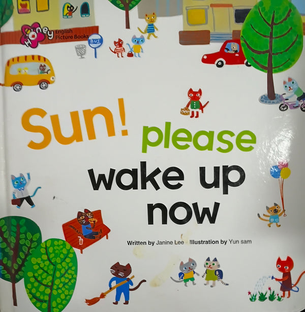 Sun, please wake up