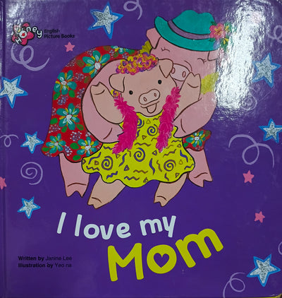 I love my mom