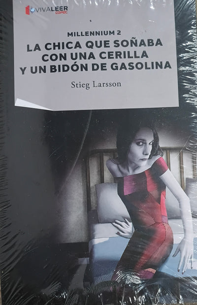 La Chica Que Soñaba Con Una Cerilla Y Un Bidón de gasolina