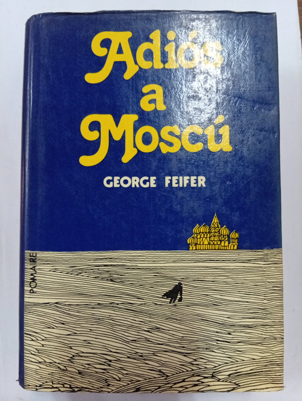 Adiós a Moscú