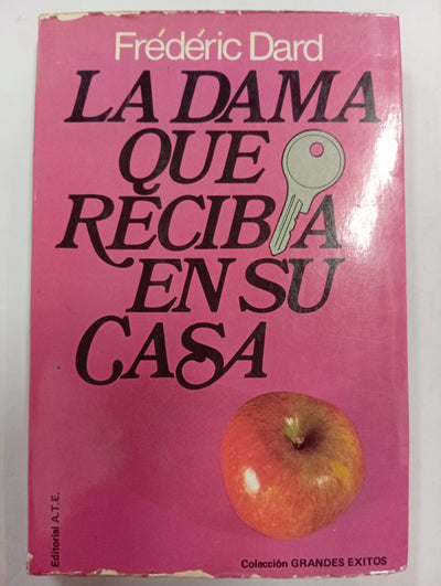 La dama que recibía en su casa
