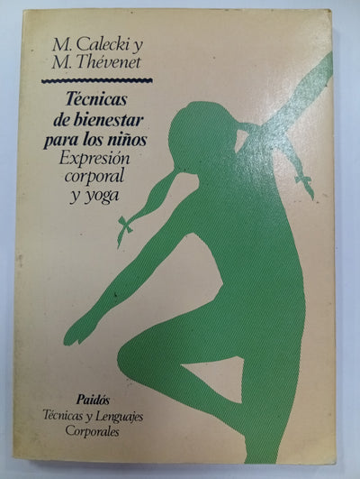 Técnicas de bienestar para los niños: Expresión corporal y yoga