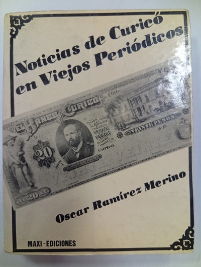 Noticias de Curicó en Viejos Periódicos