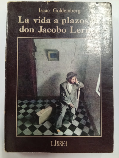 La vida a plazos de don Jacobo Lerner