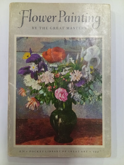 Flower Painting by the Great Masters (A24)