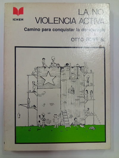 La no-violencia activa: camino para conquistar la democracia