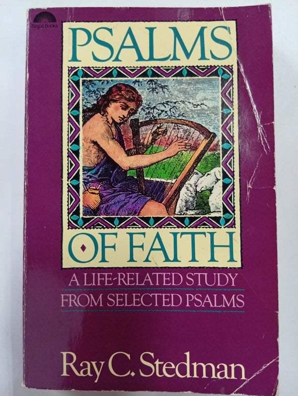 Psalms of Faith: A Life-Related Study from Selected Psalms