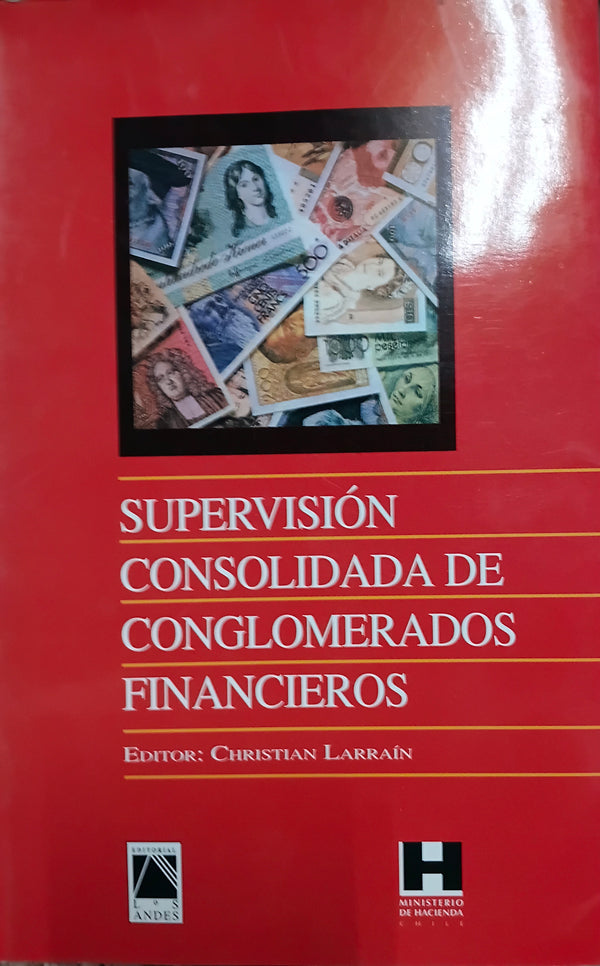 Supervisión consolidada de conglomerados financieros