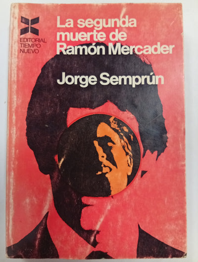 La segunda muerte de Ramón Mercader