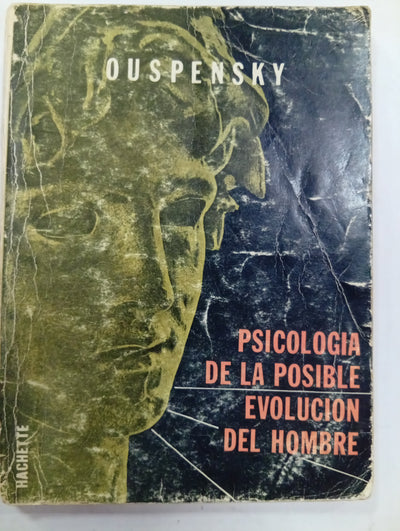 Psicología de la posible evolución del hombre