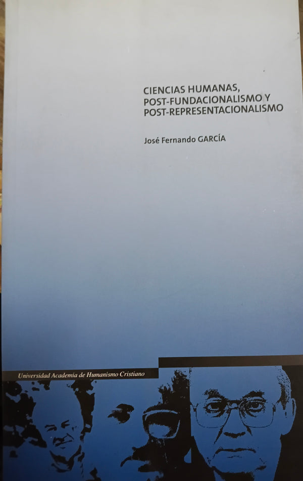 Ciencias humanas Post feudalismo Post representacionalismo