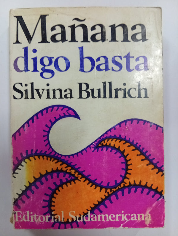 Mañana digo basta