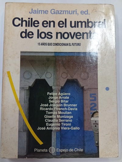 Chile en el umbral de los noventa: 15 años que condicionan el futuro