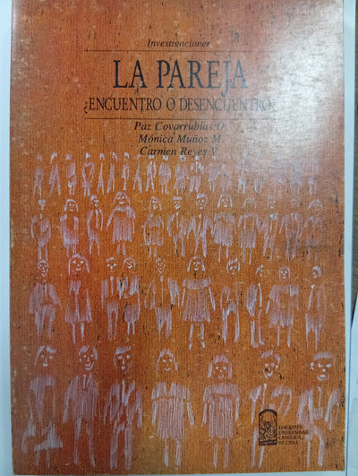 La pareja: ¿encuentro o desencuentro?