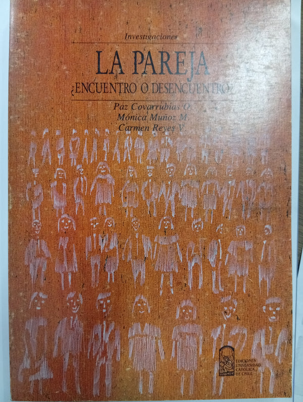 La pareja: ¿encuentro o desencuentro?