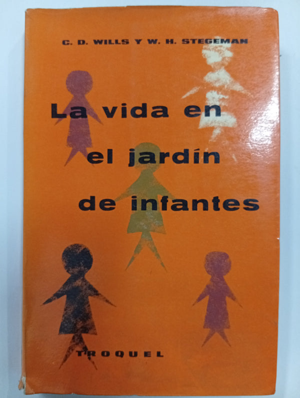 La vida en el jardín de infantes: manual para maestros